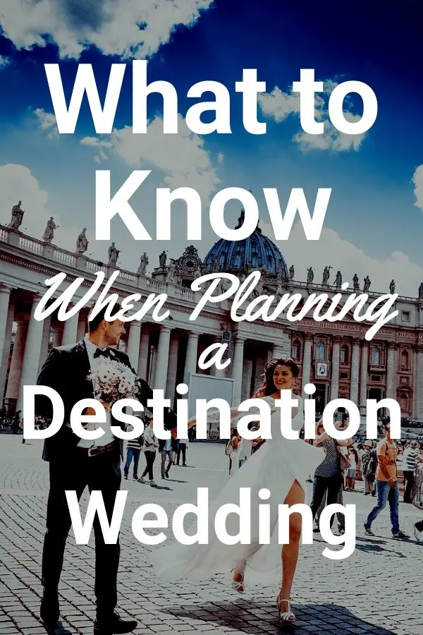 What to Know When Planning a Destination Wedding