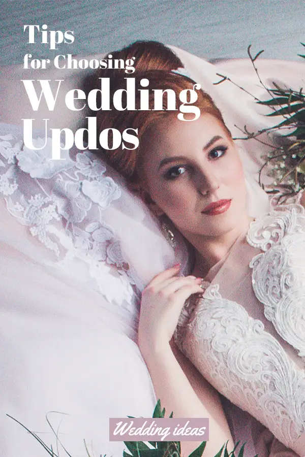 5 Steps for Choosing Wedding Updos