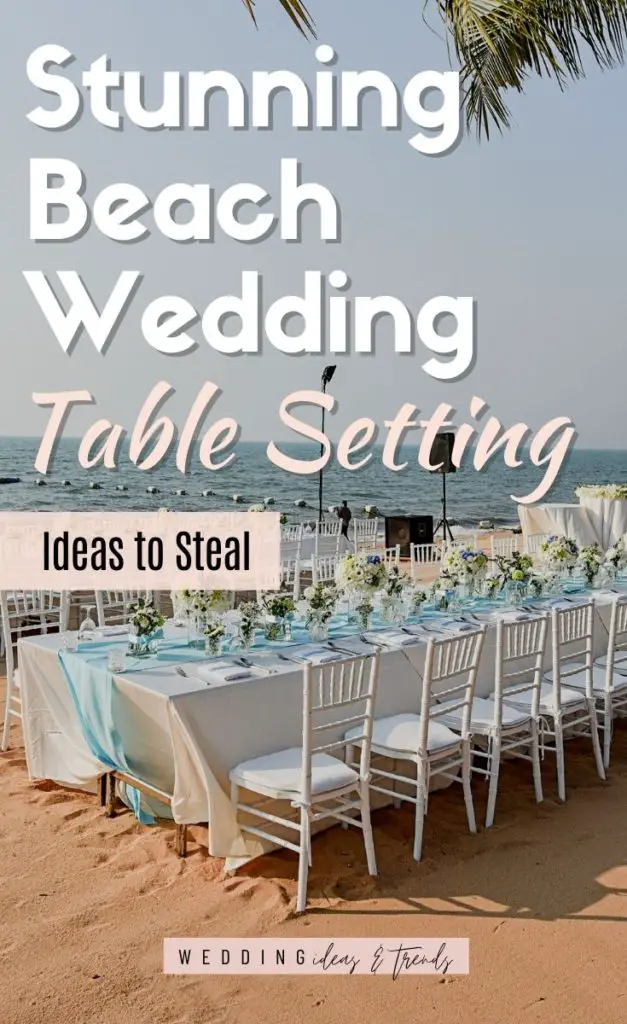 Beach Wedding Table Setting Ideas 