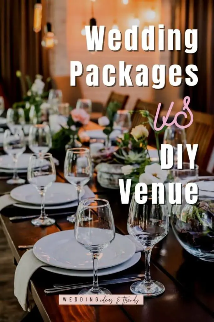 All Inclusive Wedding Packages Vs. DIY Venue