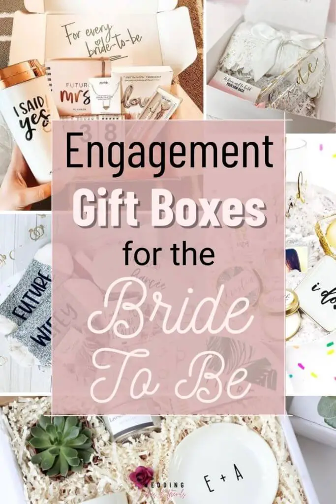 Beautiful Engagement Gift Box Ideas for the Bride To Be