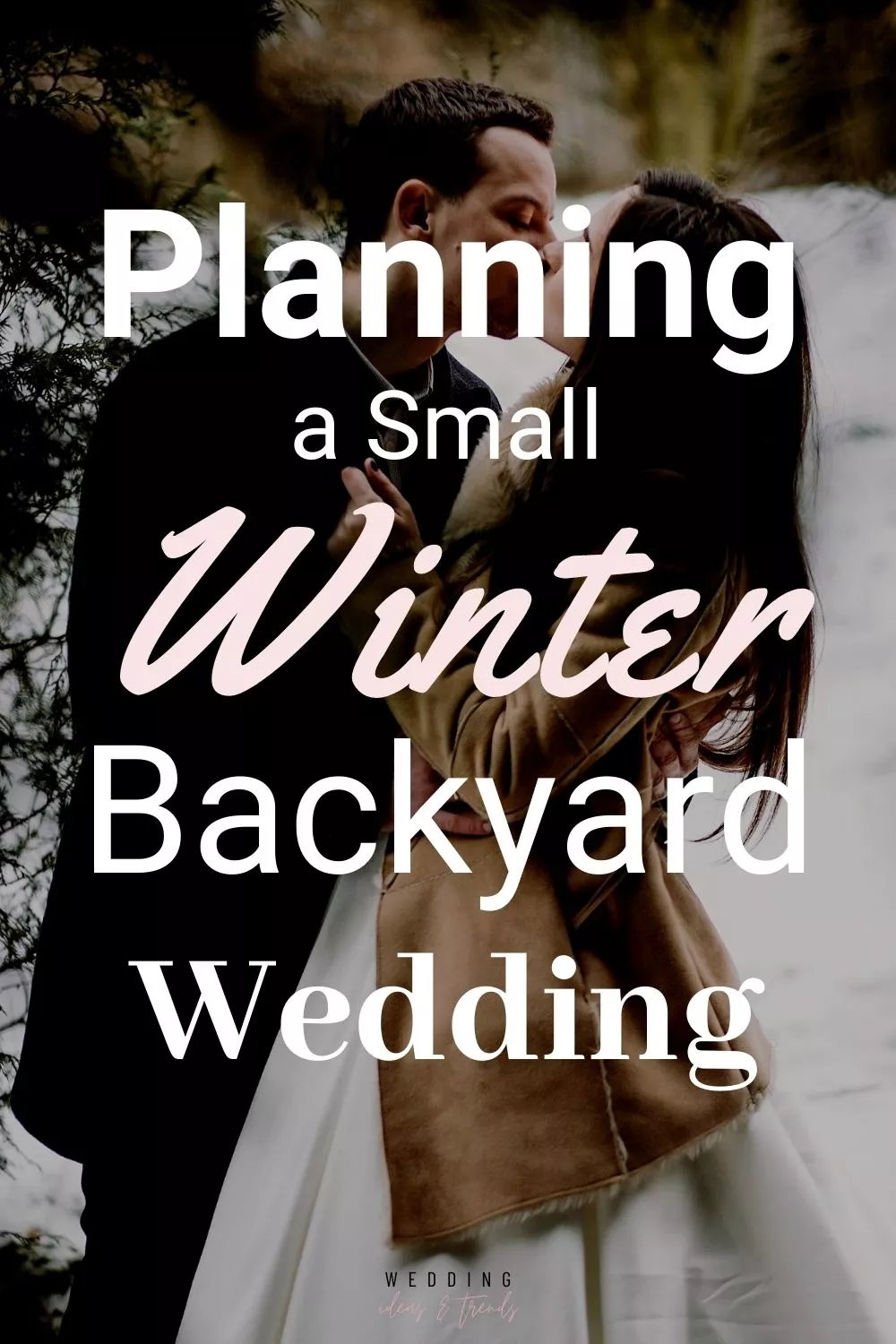 How To Plan A Small Winter Backyard Wedding On A Budget