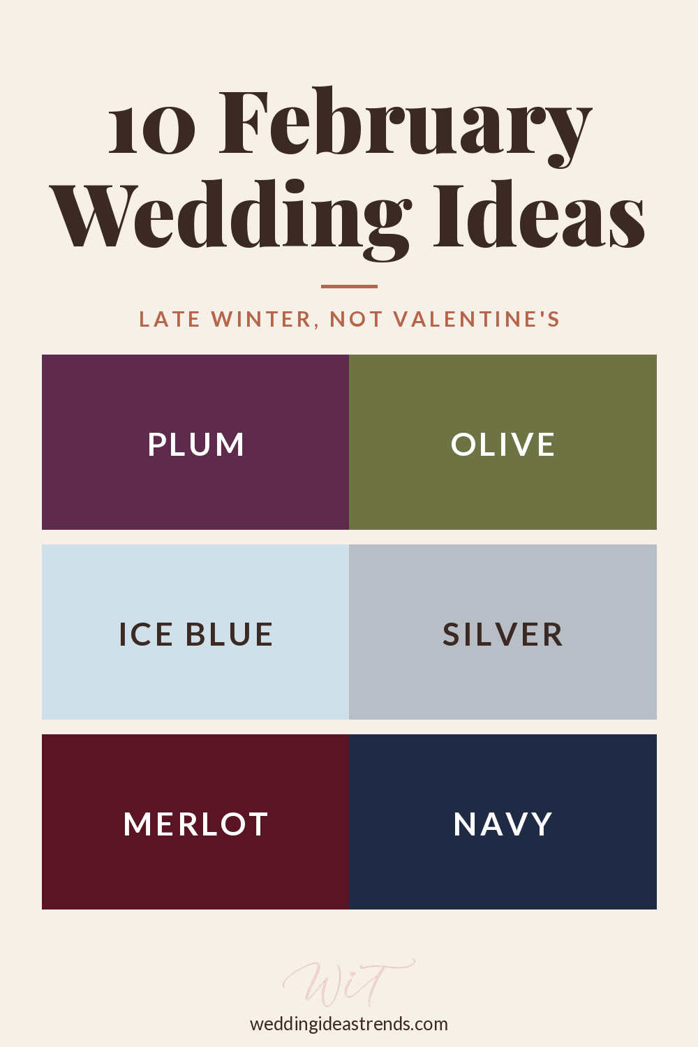 10 February wedding ideas for a late winter wedding: plum and olive, ice blue and silver, merlot and navy